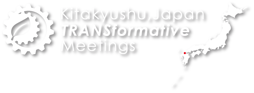 Kitakyushu,Japan TRANSformative Meeting